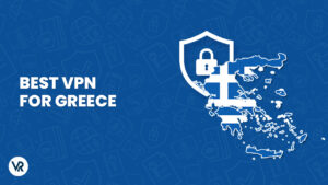 2022年希腊最佳VPN