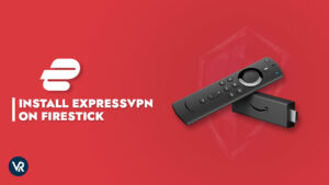 Set Up & Quickly Install ExpressVPN on FireStick in USA in 2024