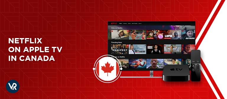 American-Netflix-on-Apple-TV-in-Canada