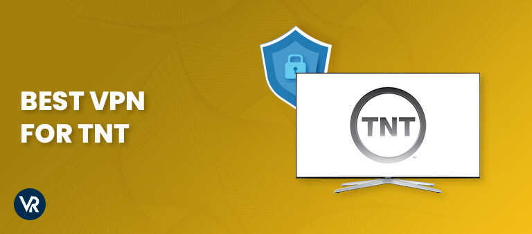 Best-VPN-for-TNT-