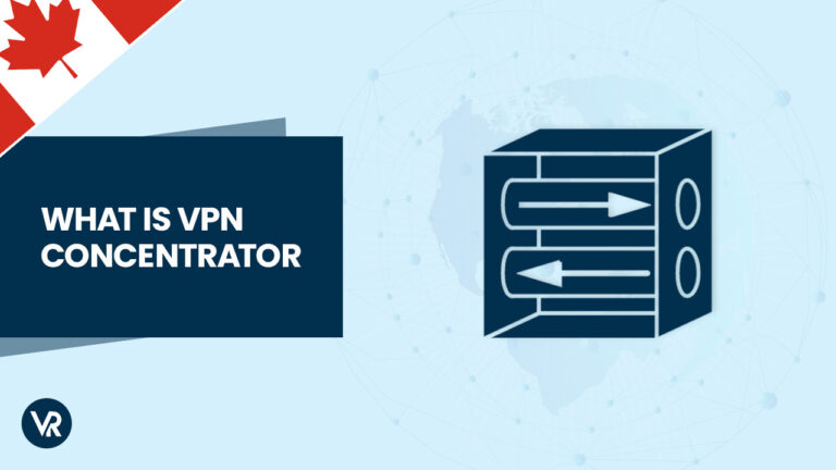 What-is-VPN-Concentrator-CA.jpg