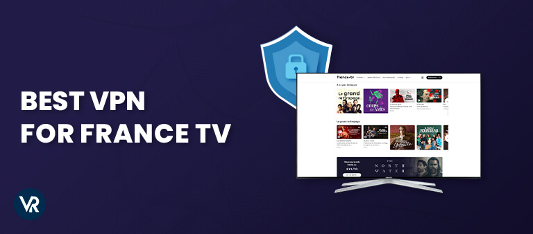 Best-VPN-for- France-TV-in-UAE