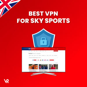 The Best VPN for Sky Sports in Italy –  September 2023