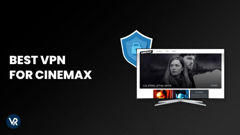 Best-VPN-for-Cinemax-in-Germany