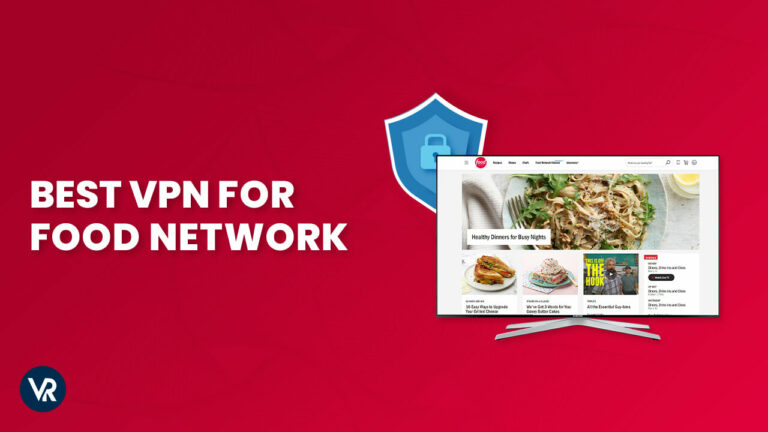 Best-VPN-for-food-Network-in-USA