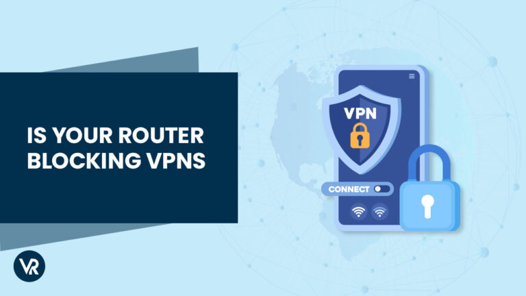 Is-your-Router-blocking-VPNs