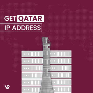 How to Get an Qatar IP Address in Australia