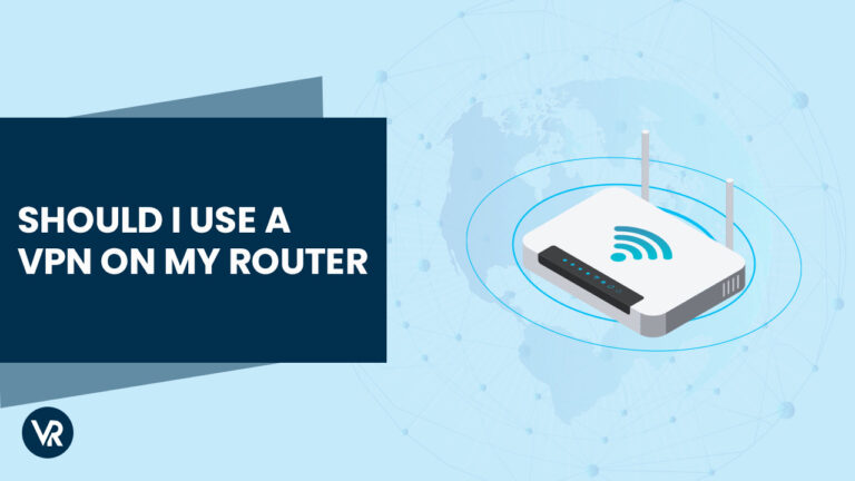 Should-I-use-a-VPN-on-my-Router