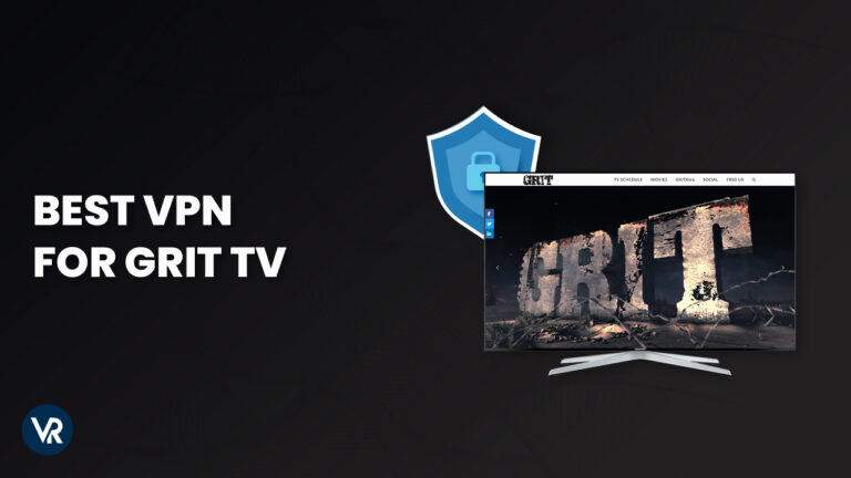 Best-VPN-for-Grit-TV-in-UAE