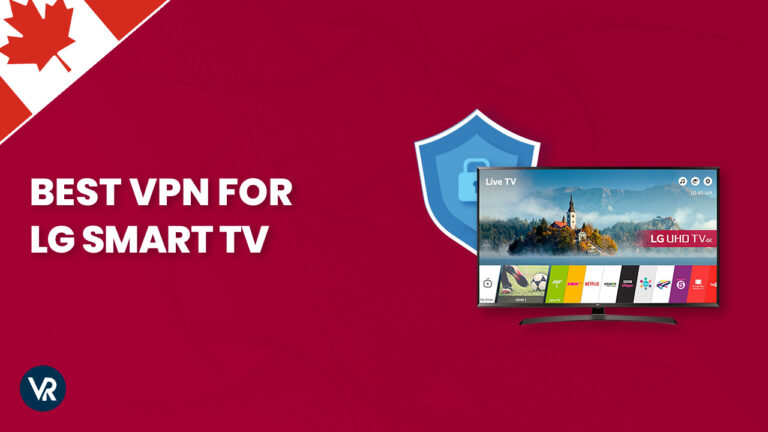 Best-VPN-for-LG-Smart-TV-in-Canada