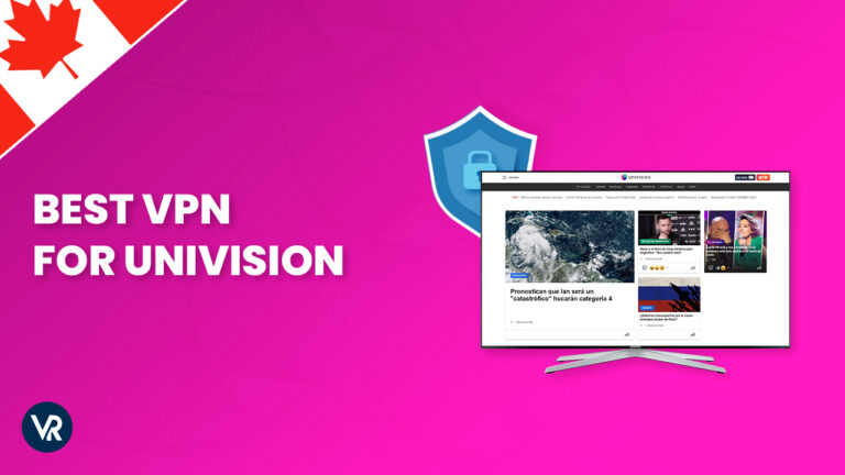 Best-VPN-for-Univision-CA