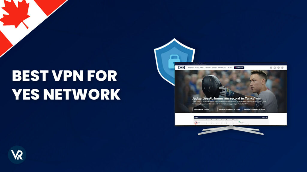 Best-VPN-for-yes-Network-CA