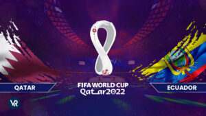 How to watch Qatar vs Ecuador FIFA World Cup 2022 outside USA