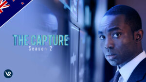 How to Watch The Capture Season 2 in New Zealand