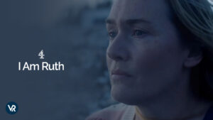 How to Watch I am Ruth in USA on Channel 4 for Free