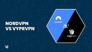 NordVPN vs VyprVPN In USA – Which Provider is the Best?