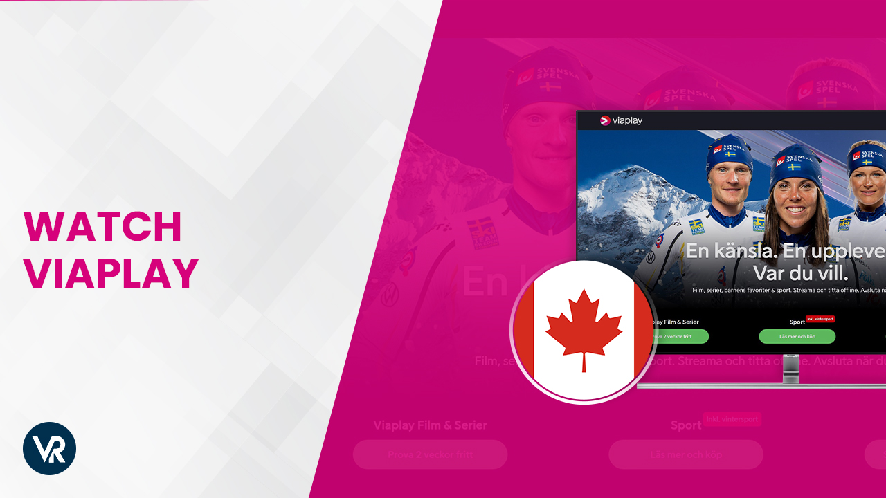 sav let Mos How to Watch Viaplay in Canada [Updated August 2023]