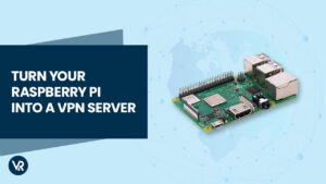 How to turn your Raspberry Pi into a VPN server in Canada
