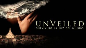 How to Watch Unveiled: Surviving La Luz Del Mundo Outside USA
