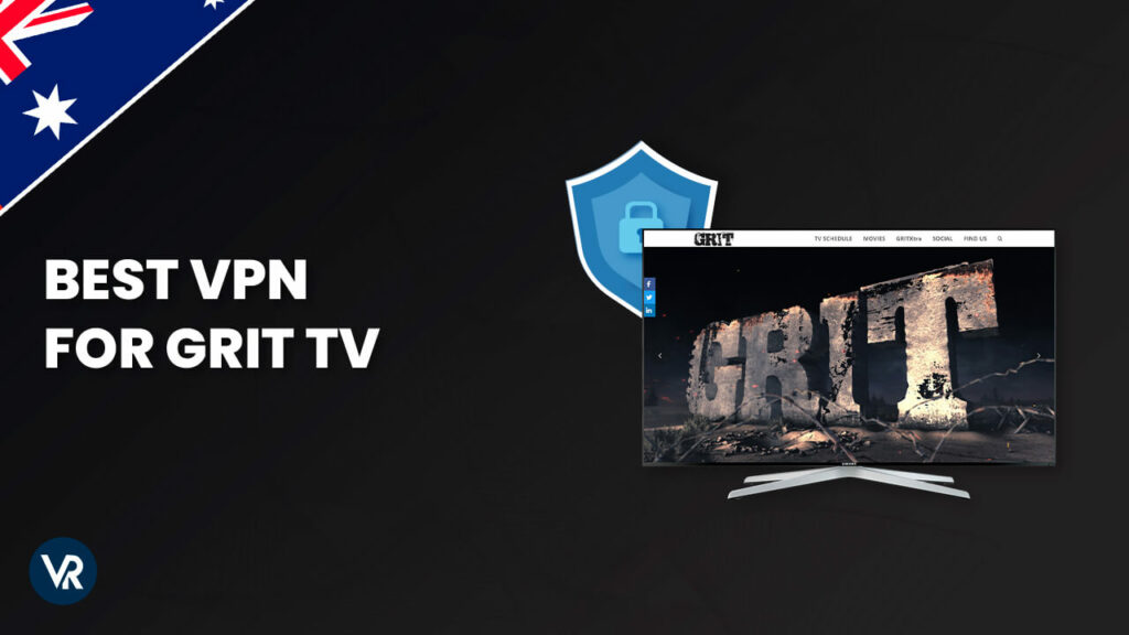 Best-VPN-for-Grit-TV-AU
