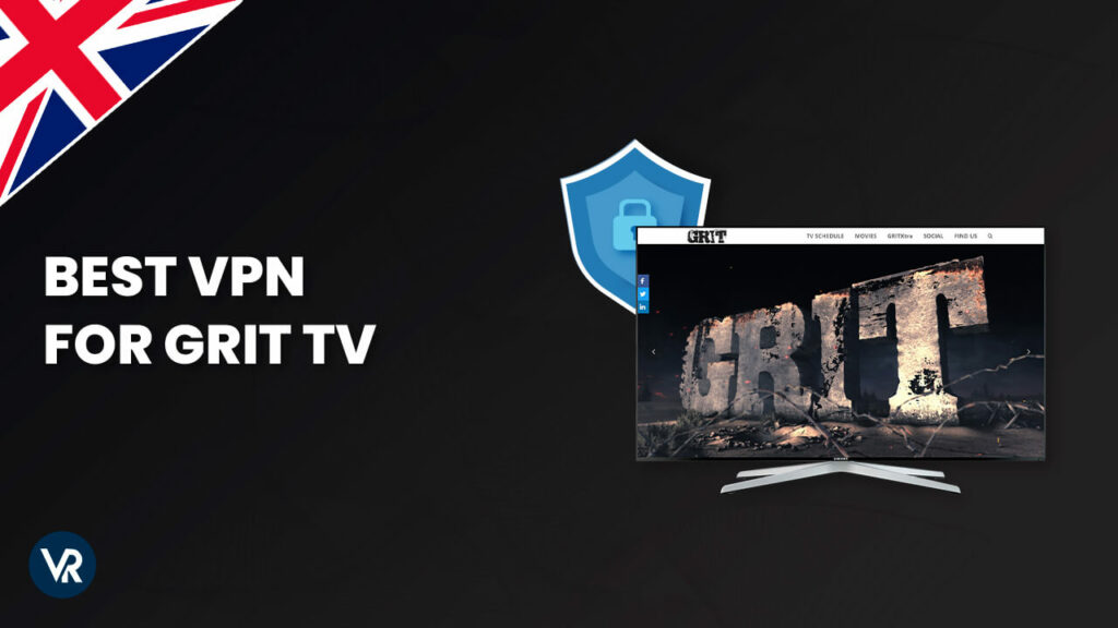 Best-VPN-for-Grit-TV-UK