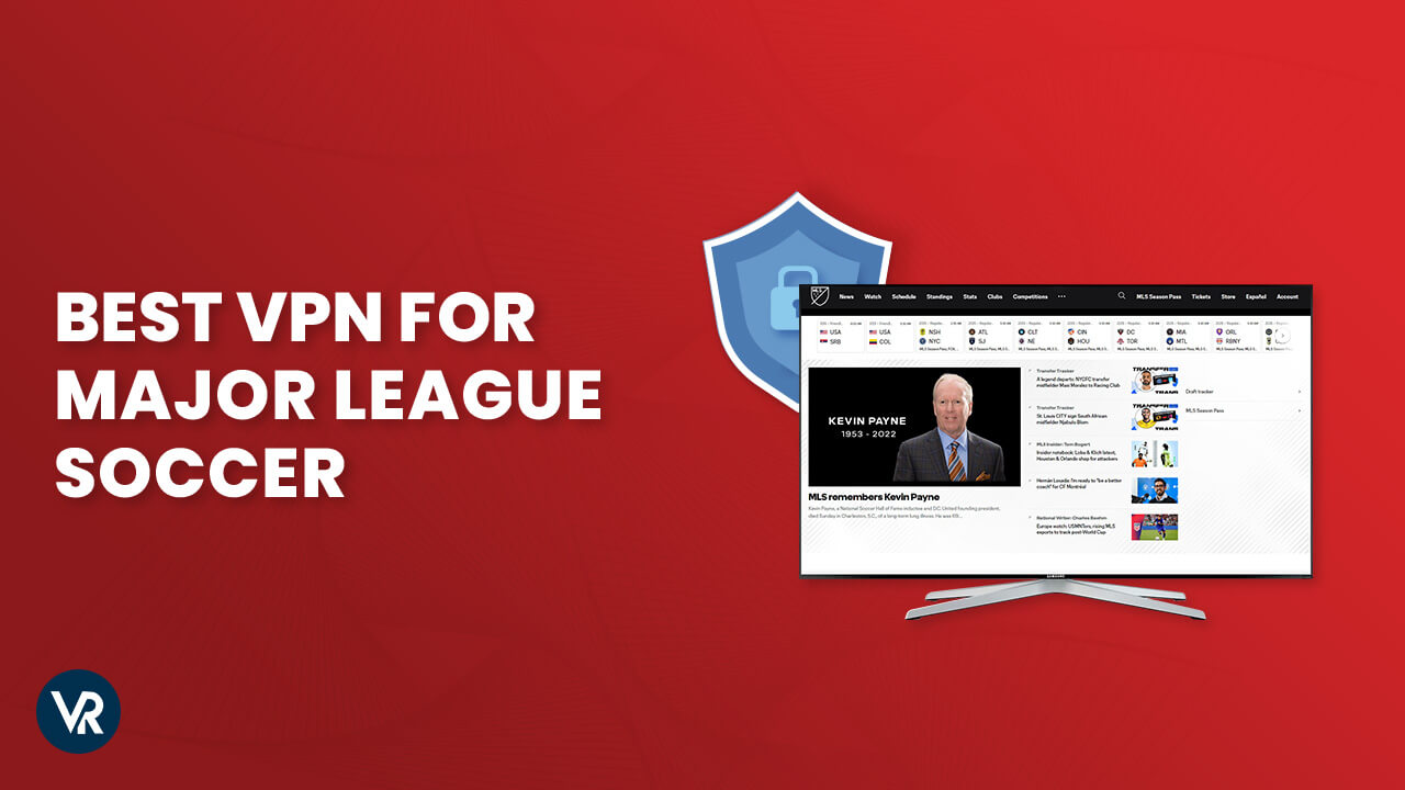 Best VPN For Major League Soccer Outside USAUpdated guide 2023