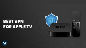 Mejor VPN para Apple TV en Espana [Actualizado 2024]
