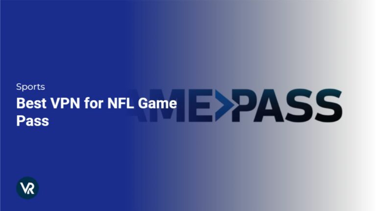 best-vpn-for-nfl-game-pass