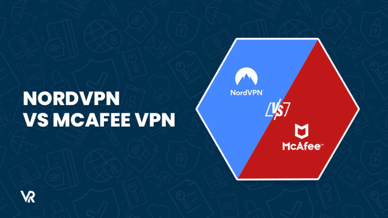 NordVPN vs Mcafee VPN-in-USA