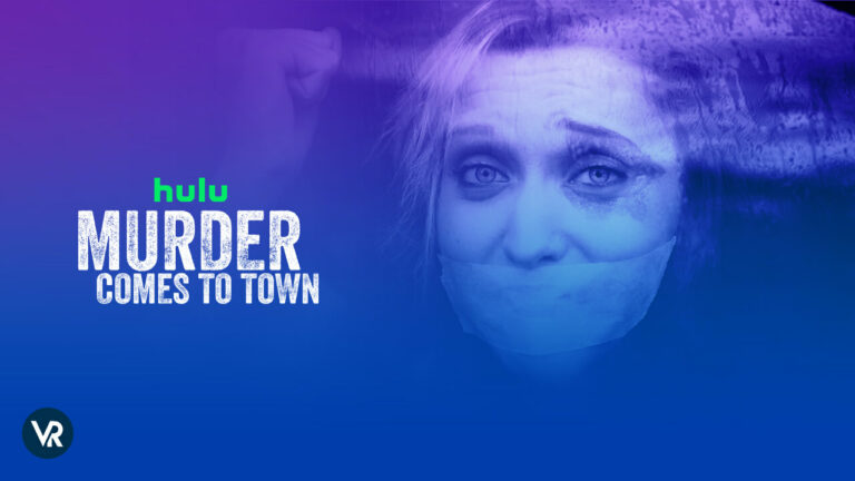 Watch-Murder-Comes-to-Town-on-Hulu-outside-USA
