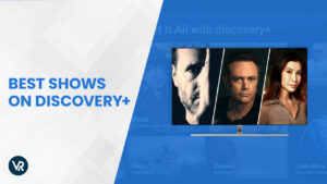 Best Shows on Discovery Plus to Watch Right now in Australia in 2023!