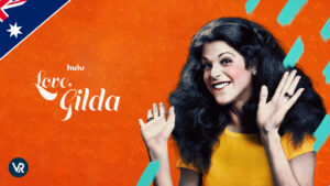 How to Watch Love, Gilda (2018) on Hulu in Australia in 2023
