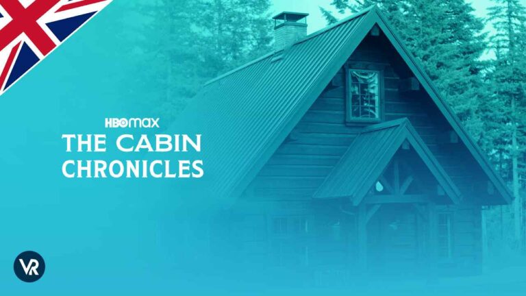 watch-the-cabin-chronicles-uk