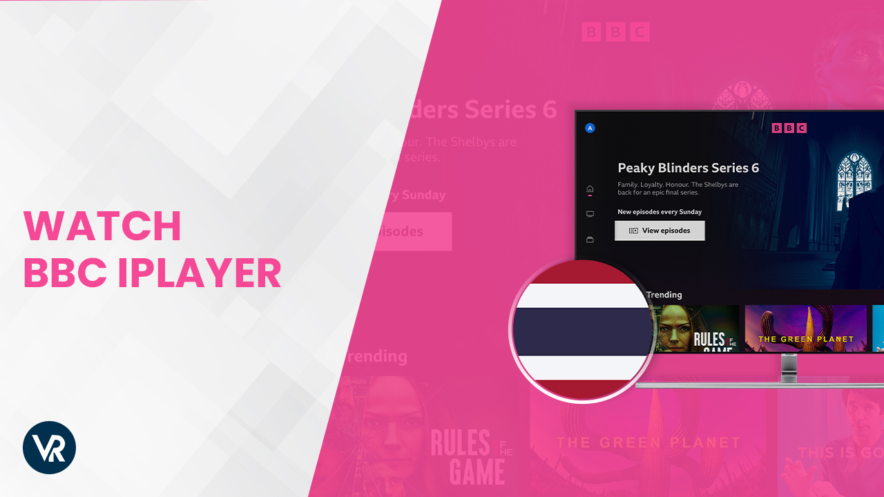 How to Watch BBC iPlayer in Thailand in 2023? Detailed Guide