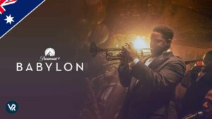 How to Watch Babylon Movie on Paramount Plus in Australia