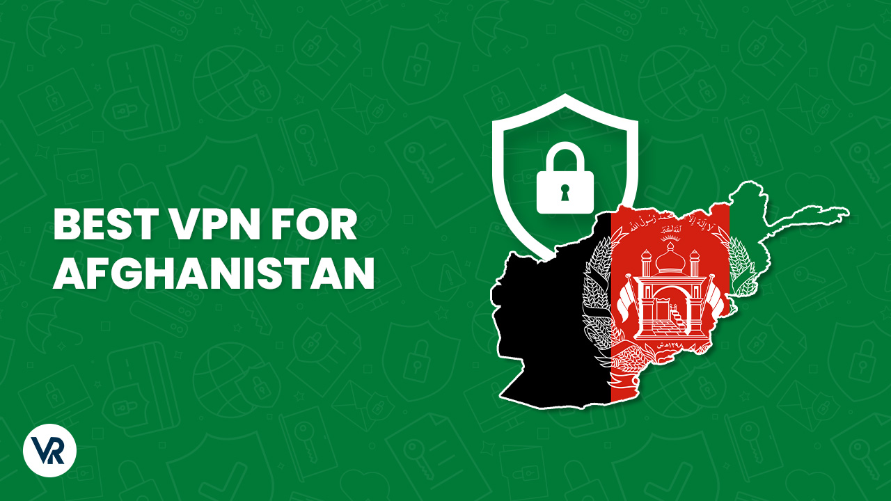 Best-vpn-For-Afghanistan