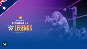 How To Watch Biography WWE Legends Season 3 on Discovery Plus in Australia in 2023?