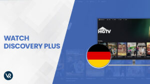 Discovery Plus Germany – How To Watch its US Library in 2023? [Quick Guide]