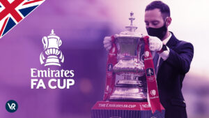 How To Watch FA Cup 2023 on BBC iPlayer in Australia