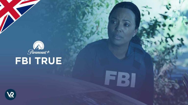 FBI True on Paramount Plus in the UK
