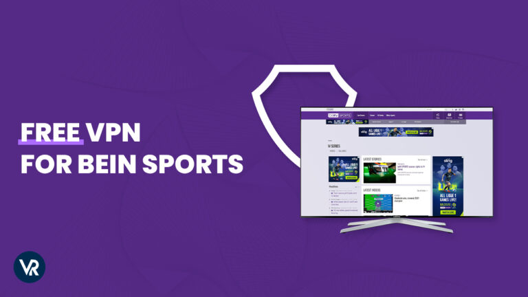 Free-VPN-for-Bein-Sports-in-Italy