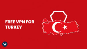 The Best Free VPN Turkey In 2024 [Comprehensively Tested]