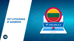 Comment obtenir une adresse IP en Lituanie en France en 2024