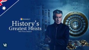 How to Watch History’s Greatest Heists With Pierce Brosnan Season 1 on Discovery Plus in Australia?
