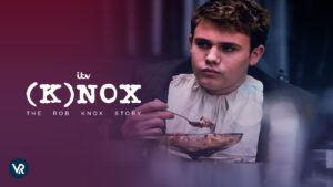 How to watch (K)nox: The Rob Knox Story on ITV in Australia