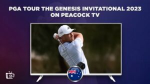How to watch PGA TOUR The Genesis Invitational 2023 in Australia on Peacock