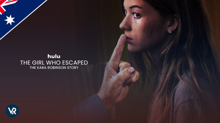 Watch-The-Girl-Who-Escaped-The-Kara-Robinson-Story-in-Australia-on-Hulu