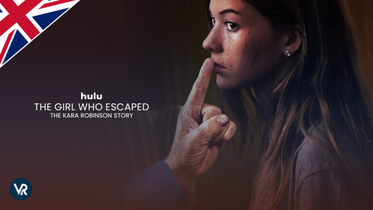 Watch-The-Girl-Who-Escaped-The-Kara-Robinson-Story-in-UK-on-Hulu