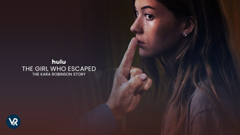 Watch-The-Girl-Who-Escaped-The-Kara-Robinson-Story-in-France-on-hulu