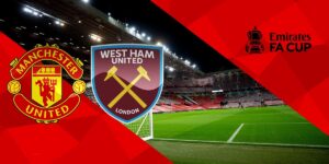 How to Watch Man Utd vs West Ham FA Cup live in Australia on ITV